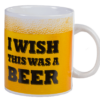 Out_of_the_Blue_Coffe_Mug_I_wish_I_was_a_Beer